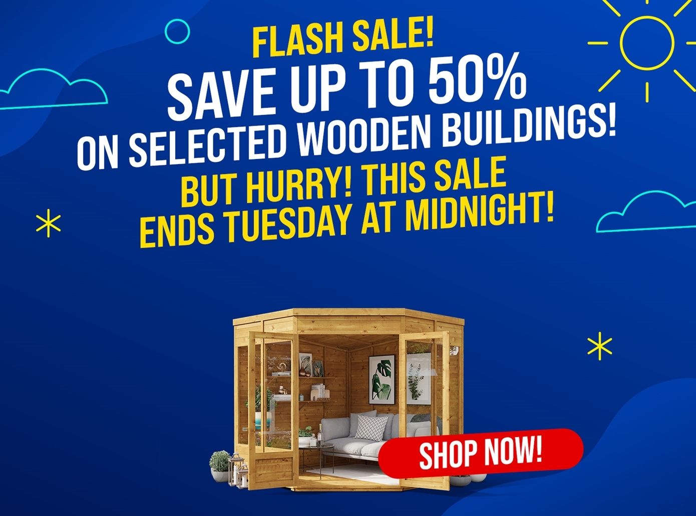 Flash sale! Save up to 50% on selected wooden buildings!