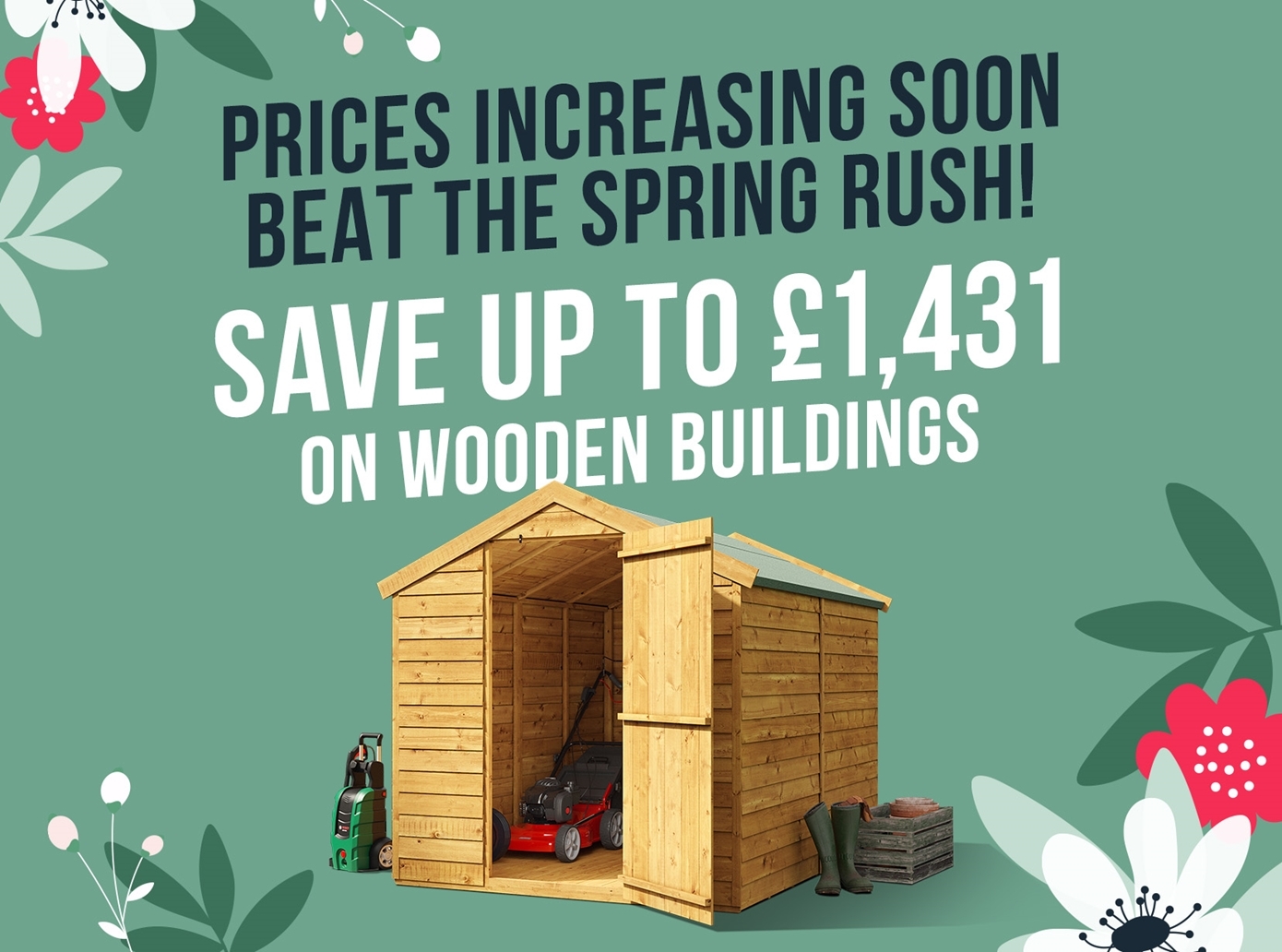 Save up to 1431 on wooden buildings